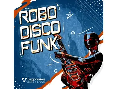 Singomakers Robo Disco Funk