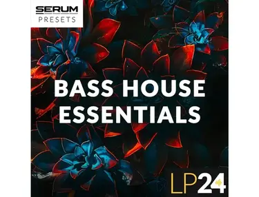 LP24 Audio Bass House Essentials