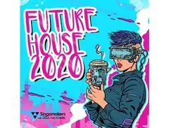 Singomakers Future House 2020 main image