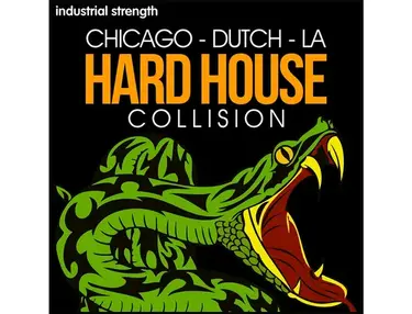 Industrial Strength Chicago Dutch â LA Hard-House Collision