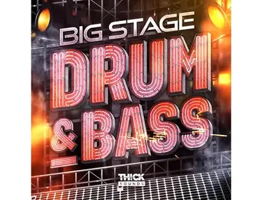 THICK Sounds Big Stage Drum & Bass