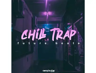 Samplestar Chill Trap Future Beats