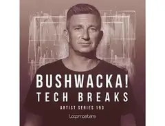 Loopmasters Bushwacka! - Tech Breaks main image
