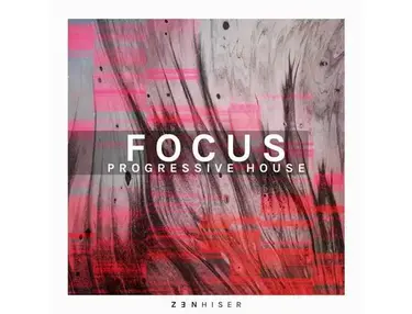 Zenhiser Focus - Progressive House