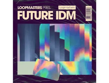 Loopmasters Future IDM
