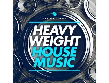 System 6 Samples Heavyweight House Music