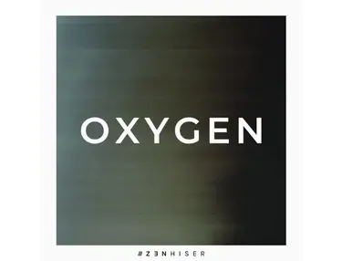 Zenhiser Oxygen - Progressive House
