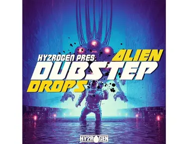 HY2ROGEN Alien Dubstep Drops