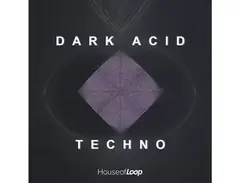 House Of Loop Dark Acid Techno main image