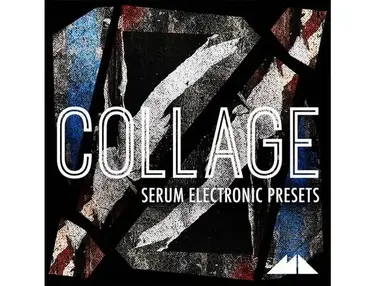 ModeAudio Collage - Serum Electronic Presets