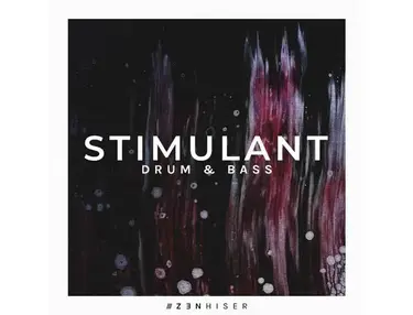 Zenhiser Stimulant - Drum & Bass