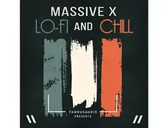 Famous Audio Massive X - LoFi and Chill main image