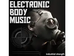 Industrial Strength Electronic Body Music main image