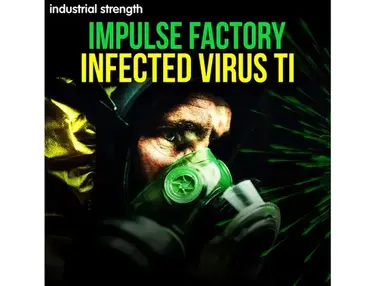 Industrial Strength Impulse Factory - Infected Virus TI