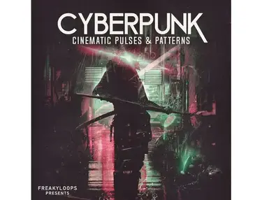 Freaky Loops Cyberpunk: Cinematic Pulses and Patterns