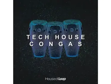 House Of Loop Tech House Congas