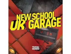 THICK Sounds New School UK Garage main image