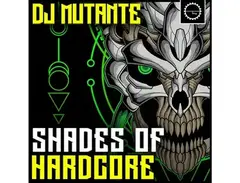 Industrial Strength Dj Mutante - Shades of Hardcore main image