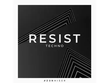 Zenhiser Resist - Techno