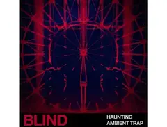Blind Audio Haunting Ambient Trap main image