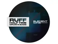Element One RUFF: Halftime DnB main image