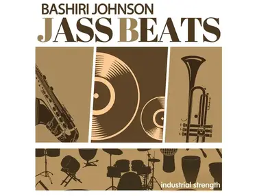 Industrial Strength Jass Beats Featuring Bashiri Johnson