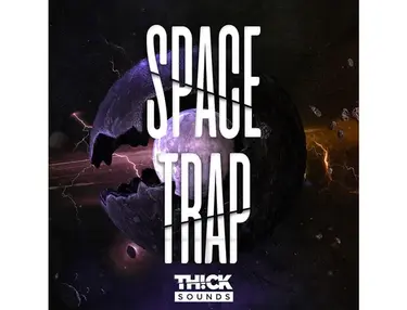 THICK Sounds Space Trap