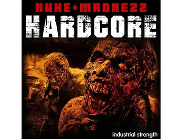 Industrial Strength Nuke & Madnezz - Hardcore