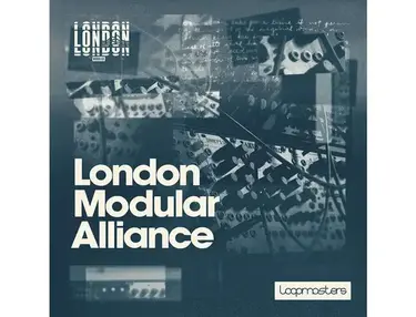 Loopmasters London Modular Alliance