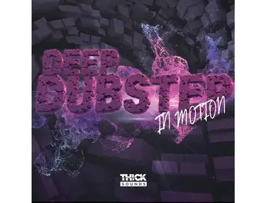 THICK Sounds Deep Dubstep In Motion