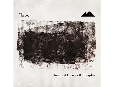 ModeAudio Flood - Ambient Drones & Samples