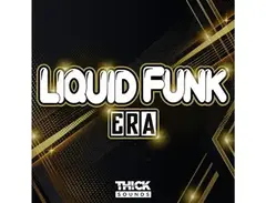 THICK Sounds Liquid Funk Era main image