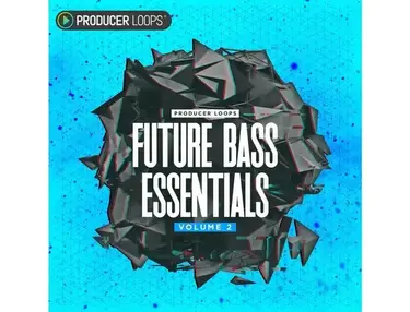 Producer Loops Future Bass Essentials Vol 2