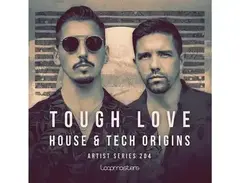 Loopmasters Tough Love - House & Tech Origins main image