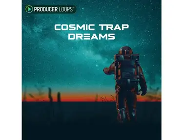 Producer Loops Cosmic Trap Dreams
