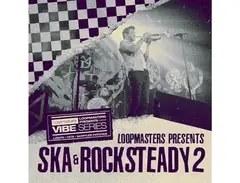 Loopmasters VIBES 15 - Ska & Rocksteady Vol 2 main image