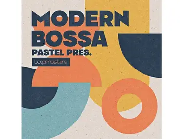 Loopmasters Pastel - Modern Bossa