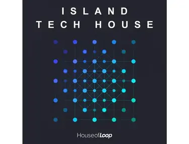 House Of Loop Island Tech House