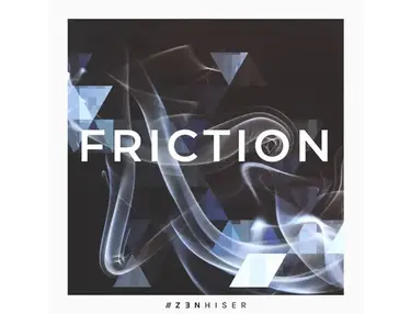 Zenhiser Friction - Melodic Techno