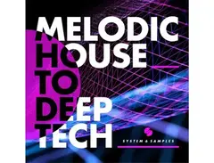 System 6 Samples S6S Presents Melodic House to Deep Tech main image