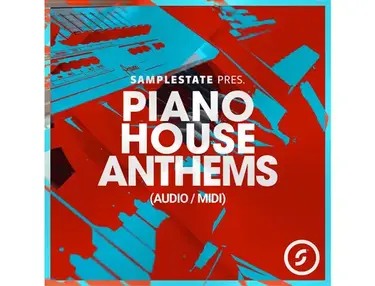 Samplestate Piano House Anthems