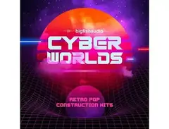 Big Fish Audio Cyberworlds - Retro Pop Construction Kits main image