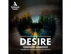 Artisan Audio Desire - Cinematic Ambience main image