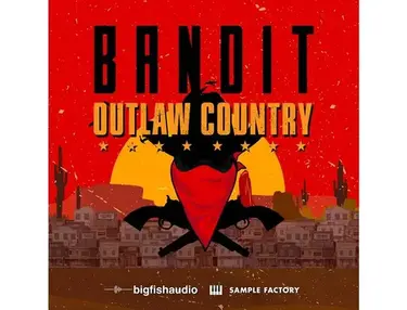Big Fish Audio Bandit Outlaw Country