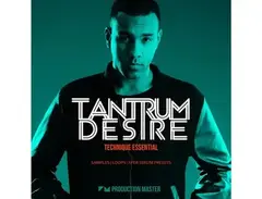 Production Master Tantrum Desire - Technique Essentials main image