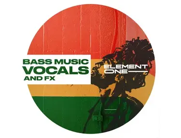 Element One Bass Music Vocals & FX
