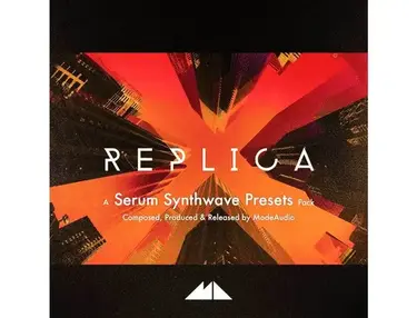 ModeAudio Replica - Serum Synthwave Presets