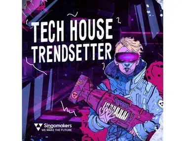 Singomakers Tech House Trendsetter