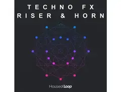House Of Loop Techno FX - Riser & Horn main image