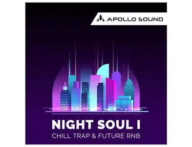 Apollo Sound NightSoul 1 Chill Trap & Future RnB